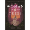 The Woman in the Trees - Paperback