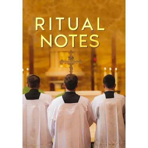 Ritual Notes: A comprehensive guide to the rites and ceremonies of the Book of Common Prayer of the English Church, interpreted in accordance with the - Hardcover