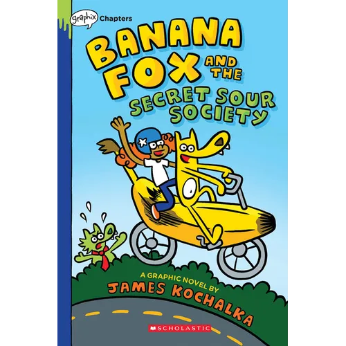 Banana Fox and the Secret Sour Society: A Graphix Chapters Book (Banana Fox #1): Volume 1 - Paperback