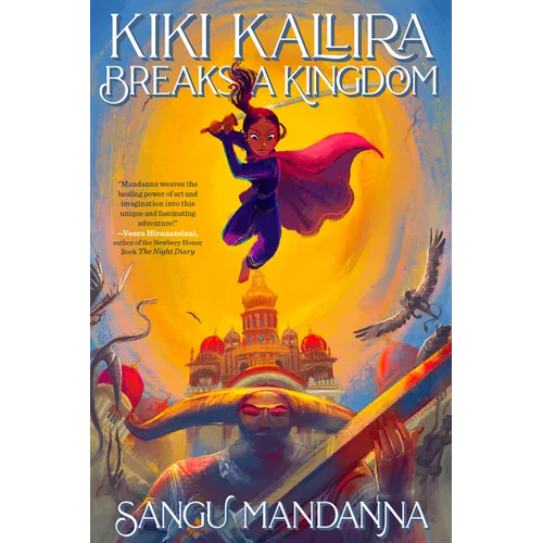 Kiki Kallira Breaks a Kingdom - Paperback