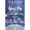 You, Me & Mr. Blue Sky - Paperback