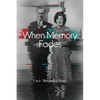 When Memory Fades - Paperback