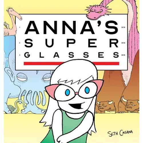 Anna's Super Glasses - Hardcover