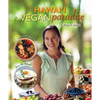 Hawaii a Vegan Paradise - Hardcover