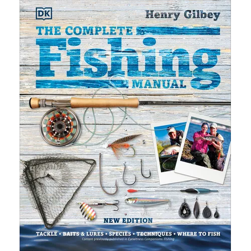 The Complete Fishing Manual - Hardcover