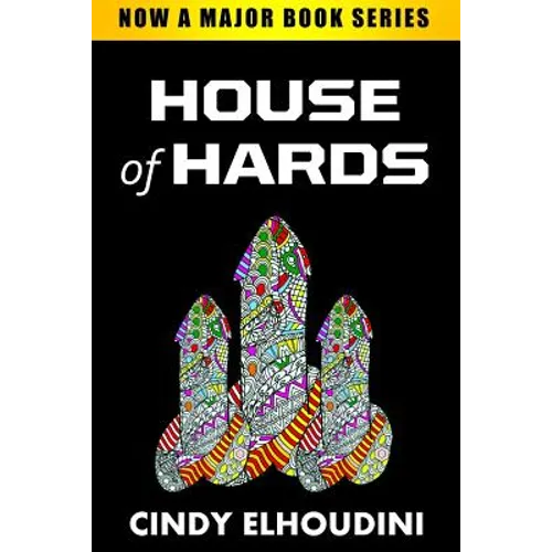 Adult Coloring Book: House of Hards: Coloring Book Featuring Dick Designs - Paperback