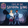 Prince & Knight: Tale of the Shadow King - Hardcover