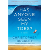 Has Anyone Seen My Toes? - Paperback