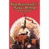 Allan Quartermain 4: Maiwa's Revenge, or the War of the Little Hand - Hardcover