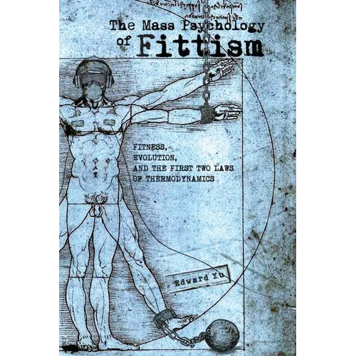 The Mass Psychology of Fittism - Paperback