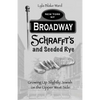 Broadway, Schrafft's and Seeded Rye: Growing Up Slightly Jewish on the Upper West Side - Paperback