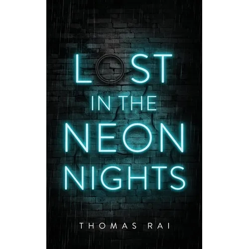 Lost in the Neon Nights - Paperback