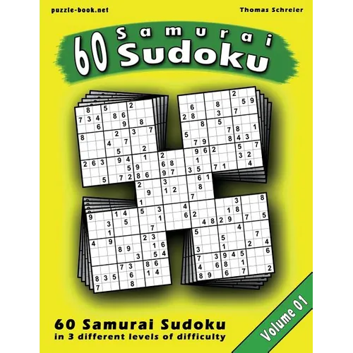 Samurai Sudoku Puzzle: 60 Mixed (Easy, Medium, Hard) Samurai Sudoku, Vol. 1 - Paperback