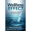 The Wellness Effect: Hidden Implications of a Healthy Lifestyle - Paperback