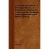 A Traveller's Guide to Packing a Horse - A Collection of Historical Articles on the Methods and Equipment Used in Horse Packing - Paperback