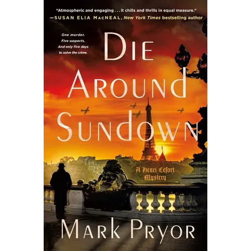 Die Around Sundown: A Henri Lefort Mystery - Paperback