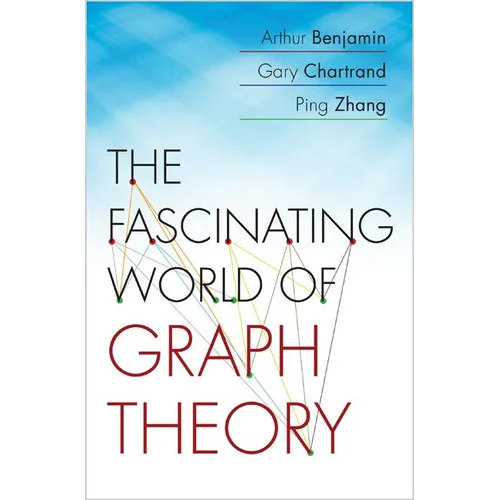The Fascinating World of Graph Theory - Paperback