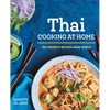 The Better Than Takeout Thai Cookbook: Favorite Thai Food Recipes Made at Home - Paperback