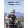 Marine Down, Corpsman Up: Vietnam and Ptsd - Hardcover