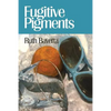 Fugitive Pigments - Paperback
