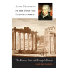 Adam Ferguson in the Scottish Enlightenment: The Roman Past and Europe's Future - Hardcover