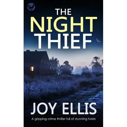 THE NIGHT THIEF a gripping crime thriller full of stunning twists - Paperback