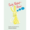 Rudy Rabbit Tried - Hardcover