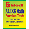 6 Full-Length ALEKS Math Practice Tests: Extra Test Prep to Help Ace the ALEKS Math Test - Paperback