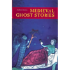 Medieval Ghost Stories: An Anthology of Miracles, Marvels and Prodigies - Paperback