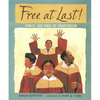 Free at Last!: Stories and Songs of Emancipation - Paperback