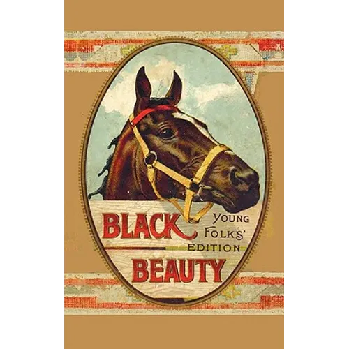 Black Beauty, Young Folks' Edition - Abridged with Original Illustrations - Hardcover