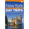 New York Day Trips by Theme: The State's Best Day Trips Outside New York City - Paperback