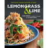 Lemongrass and Lime: Southeast Asian Cooking at Home: A Cookbook - Hardcover