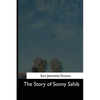 The Story of Sonny Sahib - Paperback
