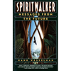 Spiritwalker: Messages from the Future - Paperback