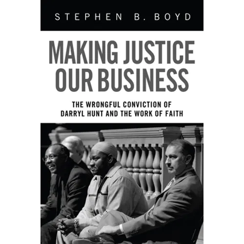 Making Justice Our Business - Hardcover