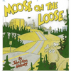 Moose on the Loose - Paperback