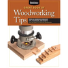 Great Book of Woodworking Tips: Over 650 Ingenious Workshop Tips, Techniques, and Secrets from the Experts at American Woodworker - Paperback