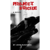 Project Suicide - Hardcover