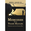 Memoires of a Trash Hauler: Vignettes from the Vietnam War - Paperback