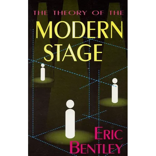 The Theory of the Modern Stage - Paperback