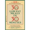 30 Low-Fat Meals in 30 Minutes - Paperback