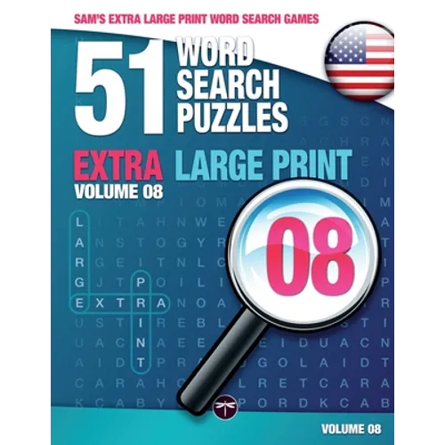 Sam's Extra Large Print Word Search Games - 51 Word Search Puzzles, Volume 8: Brain-Stimulating Puzzle Activities for Many Hours of Entertainment - Paperback