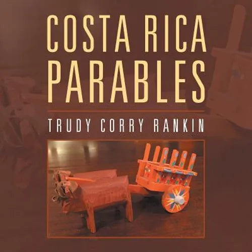 Costa Rica Parables - Paperback