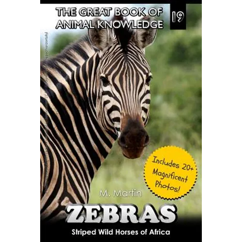 Zebras: Striped Wild Horses of Africa - Paperback
