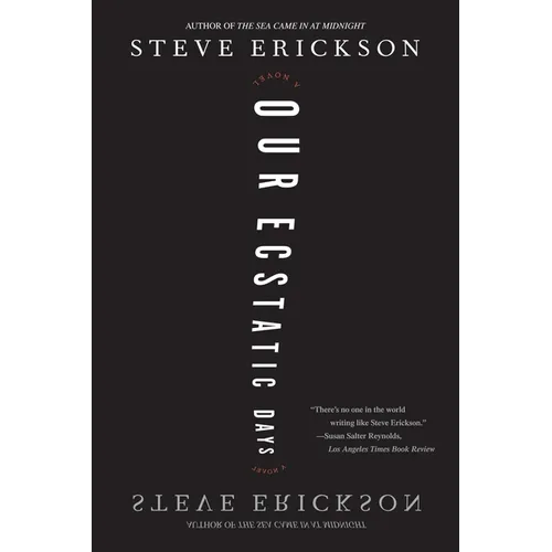 Our Ecstatic Days - Paperback