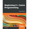 Beginning C++ Game Programming - Second Edition: Learn to program with C++ by building fun games - Paperback