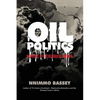 Oil Politics: Echoes of Ecological Wars - Paperback
