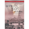 Between Two Doors, In Search of Colette - Paperback