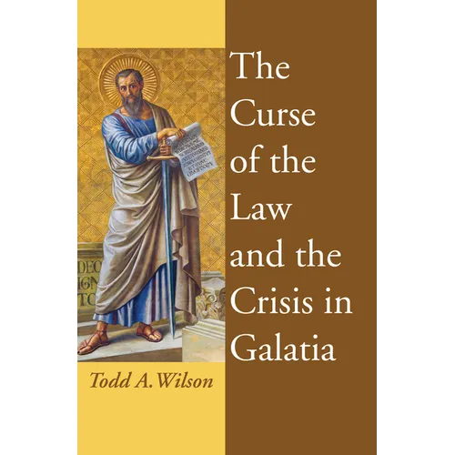 The Curse of the Law and the Crisis in Galatia - Paperback